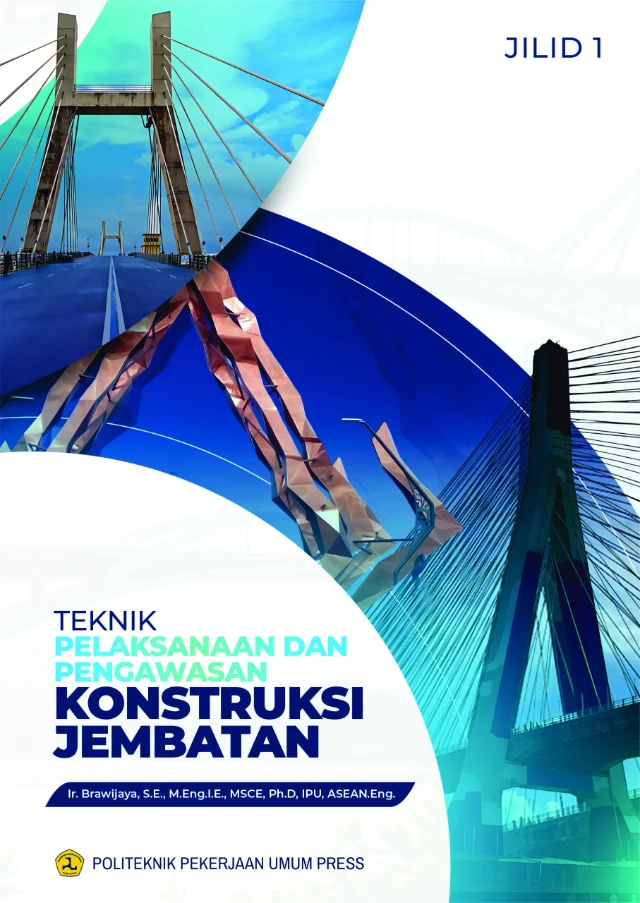 Buku Teknik Pelaksanaan dan Pengawasan Konstruksi Jembatan