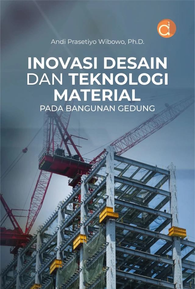 Buku Inovasi Desain dan Teknologi Material pada Bangunan Gedung
